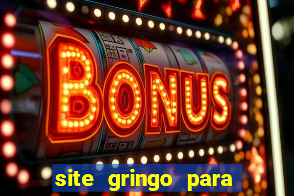 site gringo para ganhar dinheiro